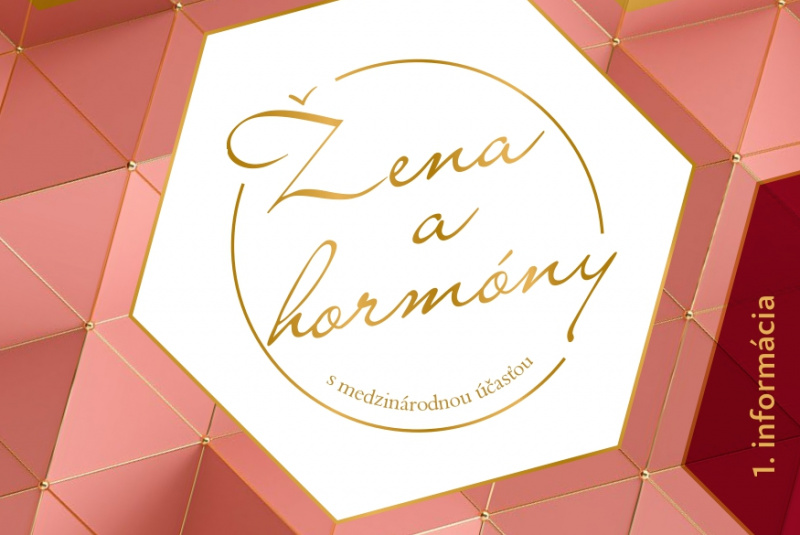  Minulé podujatia / Žena a hormóny s medzinárodnou účasťou 2025